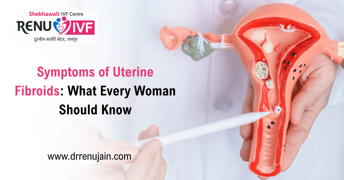 Symptoms of Uterine Fibroids: What Every Woman Should Know